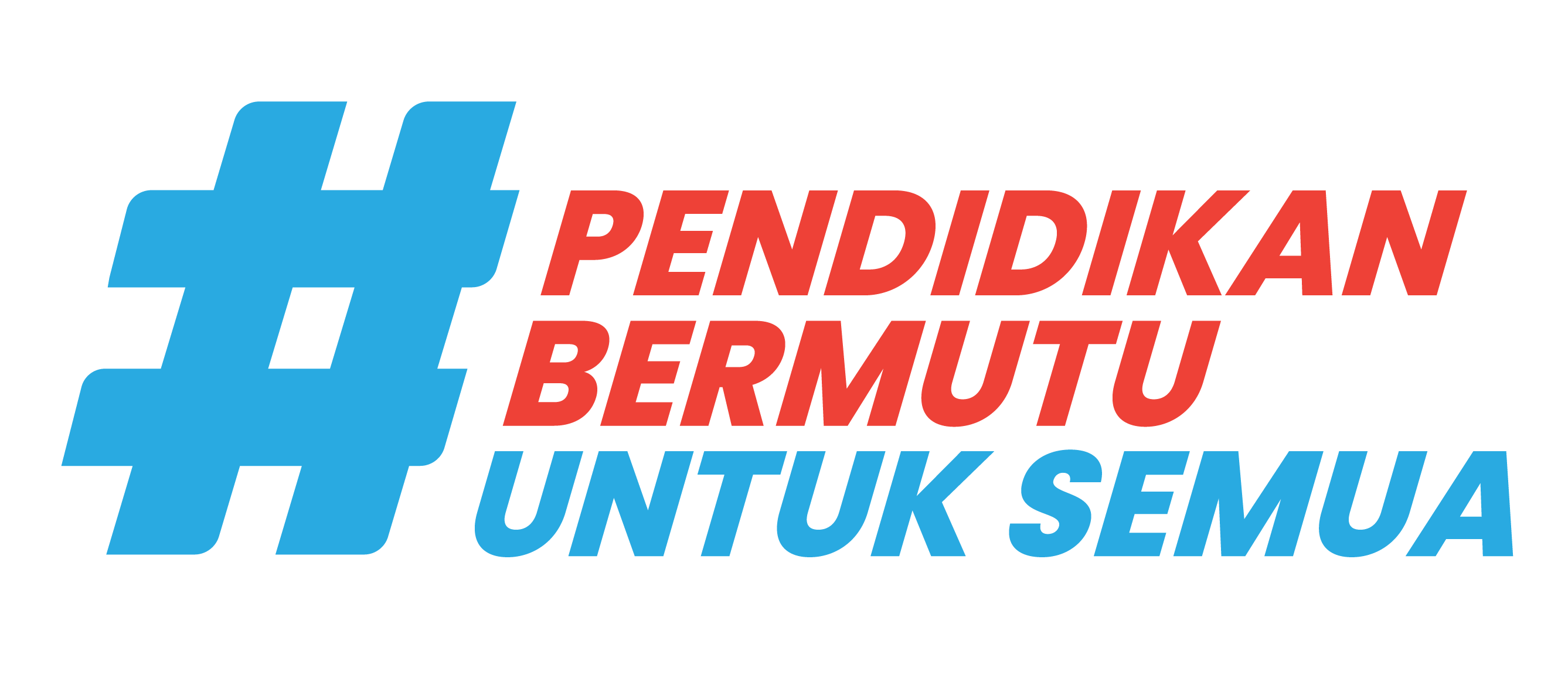 Pendidikan Bermutu Untuk Semua